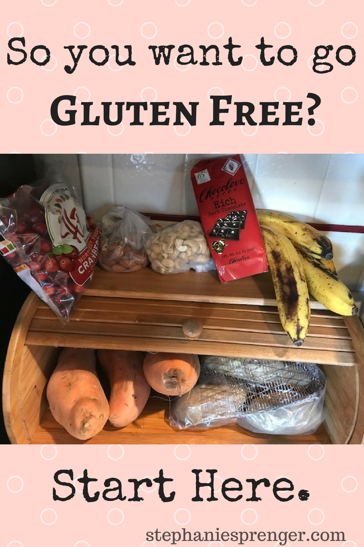 So You Want To Go Gluten Free? Start Here.